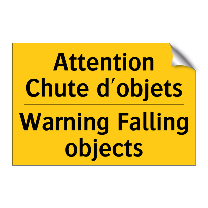Attention Chute d'objets - Warning Falling objects