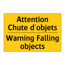 Attention Chute d'objets - Warning Falling objects