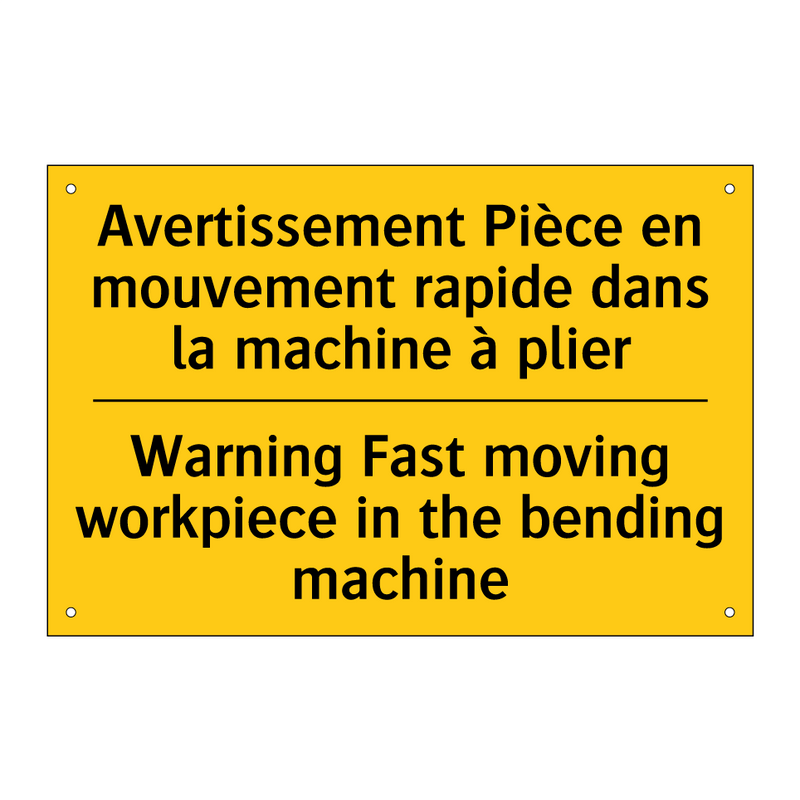 Avertissement Pièce en mouvement  /.../ - Warning Fast moving workpiece  /.../