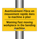 Avertissement Pièce en mouvement  /.../ - Warning Fast moving workpiece  /.../