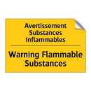 Avertissement Substances Inflammables /.../ - Warning Flammable Substances
