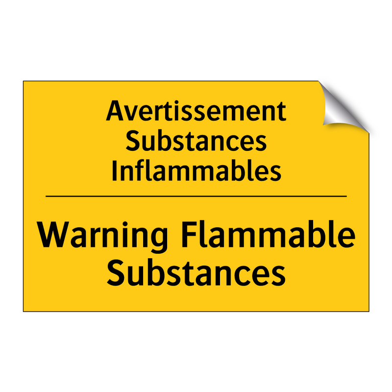 Avertissement Substances Inflammables /.../ - Warning Flammable Substances