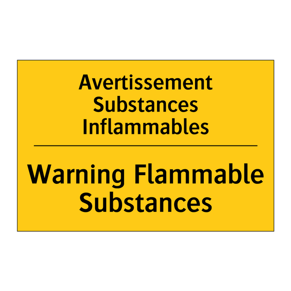Avertissement Substances Inflammables /.../ - Warning Flammable Substances