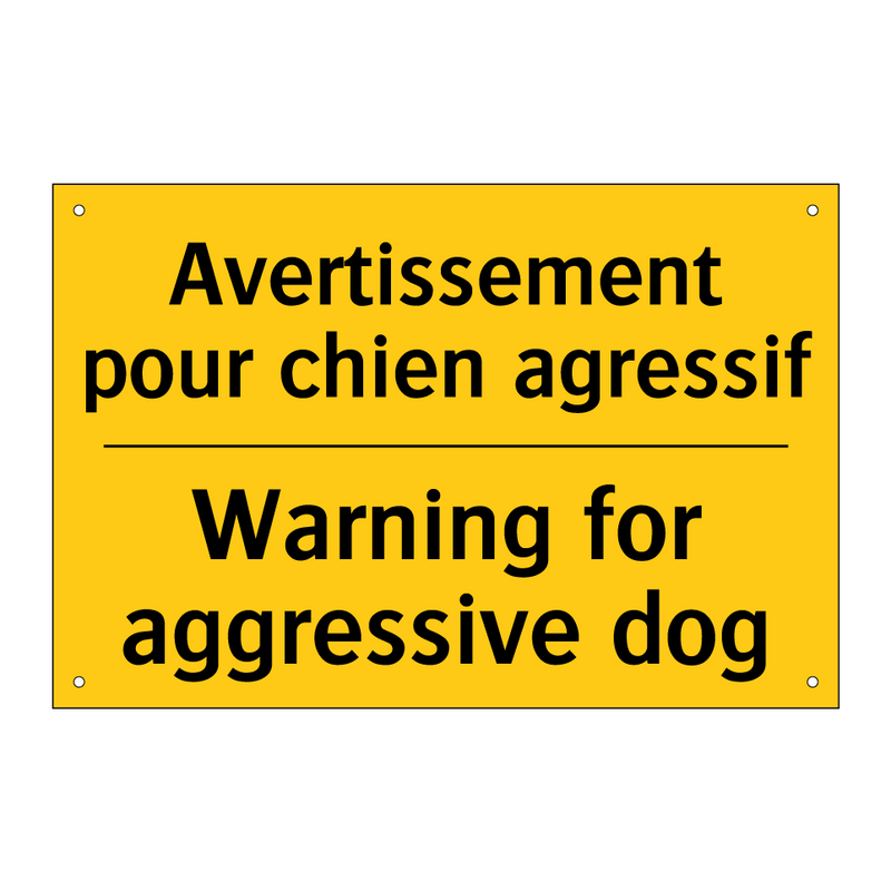 Avertissement pour chien agressif /.../ - Warning for aggressive dog