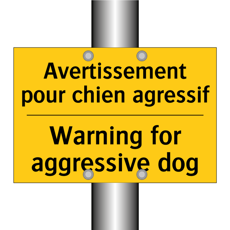 Avertissement pour chien agressif /.../ - Warning for aggressive dog