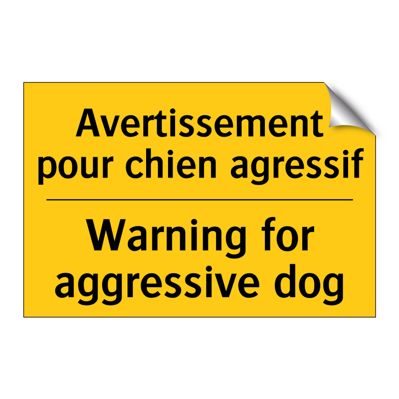 Avertissement pour chien agressif /.../ - Warning for aggressive dog