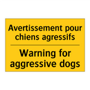 Avertissement pour chiens agressifs /.../ - Warning for aggressive dogs