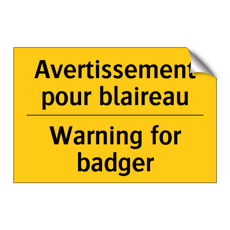 Avertissement pour blaireau - Warning for badger