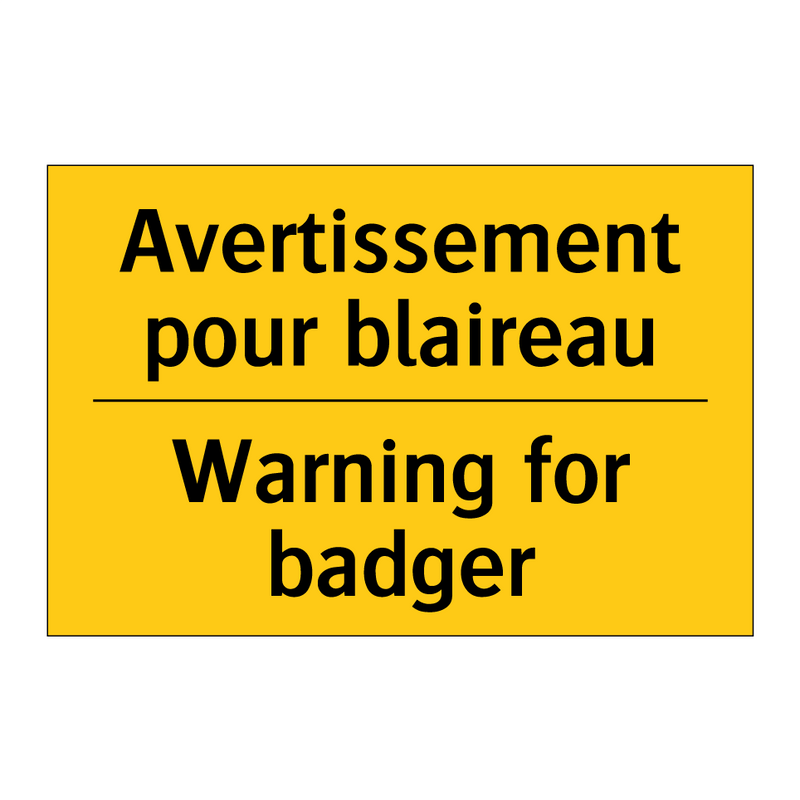 Avertissement pour blaireau - Warning for badger
