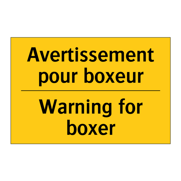 Avertissement pour boxeur - Warning for boxer
