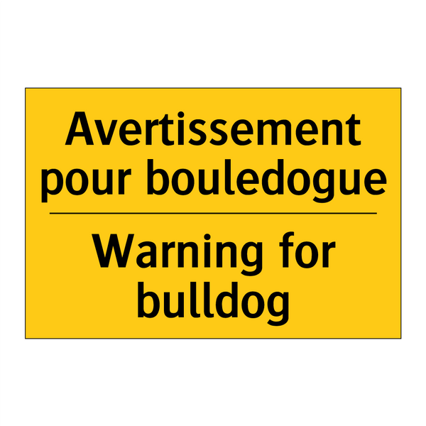 Avertissement pour bouledogue - Warning for bulldog