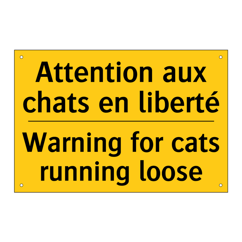 Attention aux chats en liberté - Warning for cats running loose