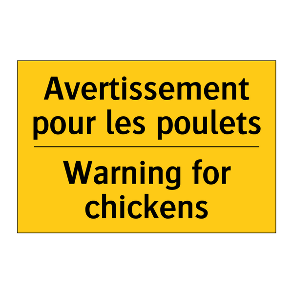 Avertissement pour les poulets - Warning for chickens