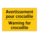 Avertissement pour crocodile - Warning for crocodile