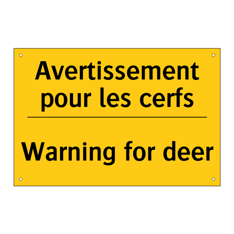 Avertissement pour les cerfs - Warning for deer