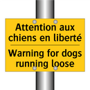 Attention aux chiens en liberté /.../ - Warning for dogs running loose