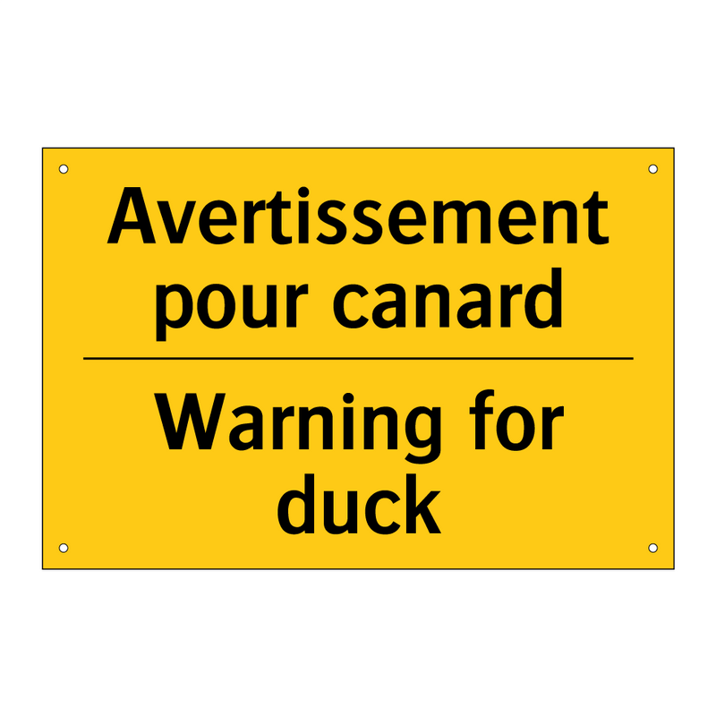 Avertissement pour canard - Warning for duck