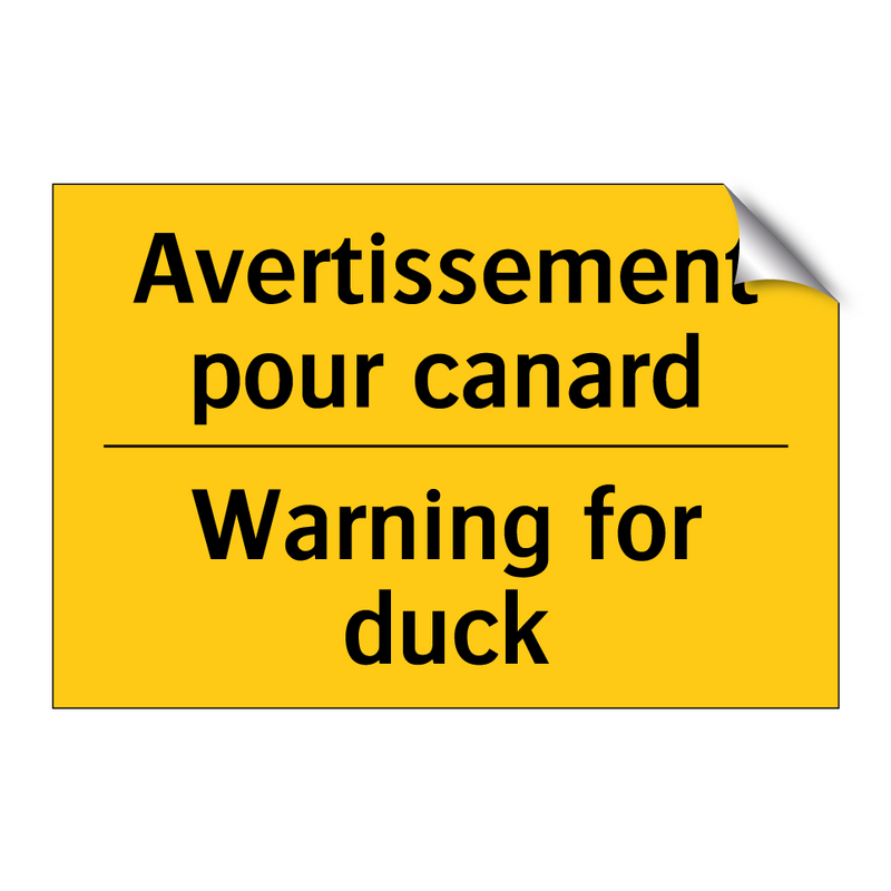Avertissement pour canard - Warning for duck