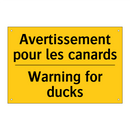 Avertissement pour les canards - Warning for ducks