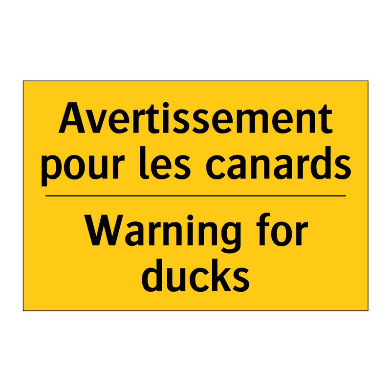 Avertissement pour les canards - Warning for ducks