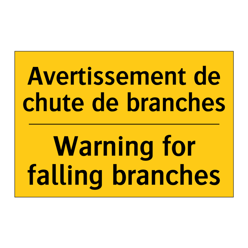 Avertissement de chute de branches /.../ - Warning for falling branches