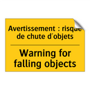 Avertissement : risque de chute  /.../ - Warning for falling objects