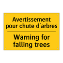 Avertissement pour chute d'arbres /.../ - Warning for falling trees