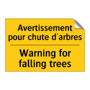 Avertissement pour chute d'arbres /.../ - Warning for falling trees