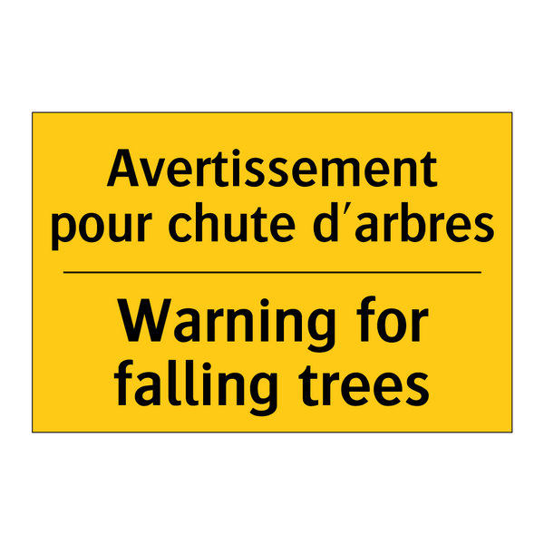 Avertissement pour chute d'arbres /.../ - Warning for falling trees