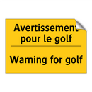 Avertissement pour le golf - Warning for golf