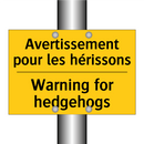 Avertissement pour les hérissons /.../ - Warning for hedgehogs