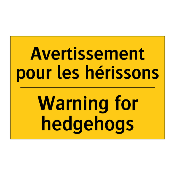 Avertissement pour les hérissons /.../ - Warning for hedgehogs
