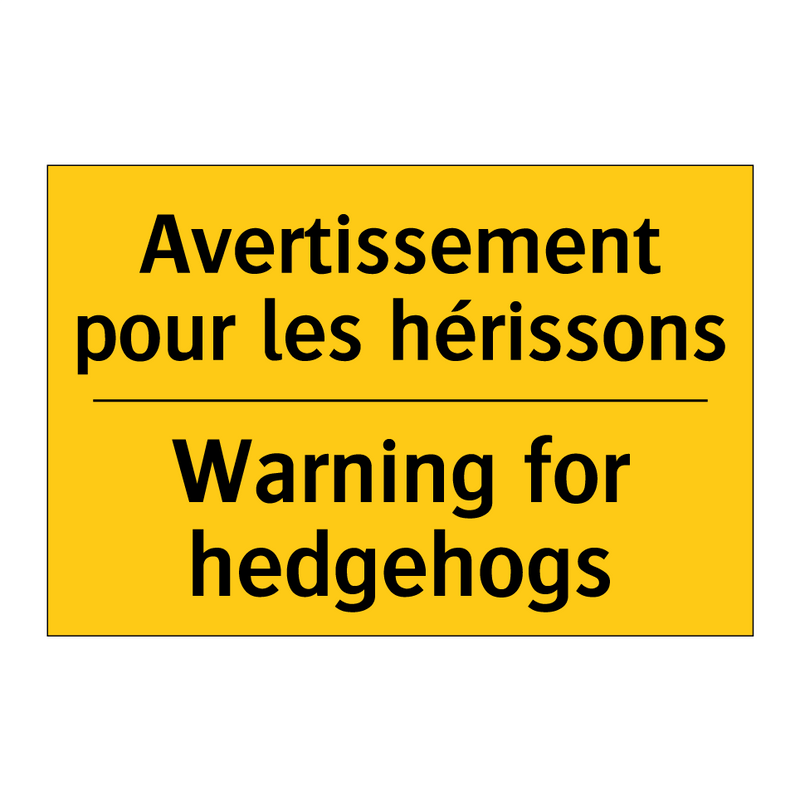 Avertissement pour les hérissons /.../ - Warning for hedgehogs