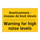 Avertissement : niveaux de bruit  /.../ - Warning for high noise levels