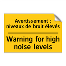 Avertissement : niveaux de bruit  /.../ - Warning for high noise levels