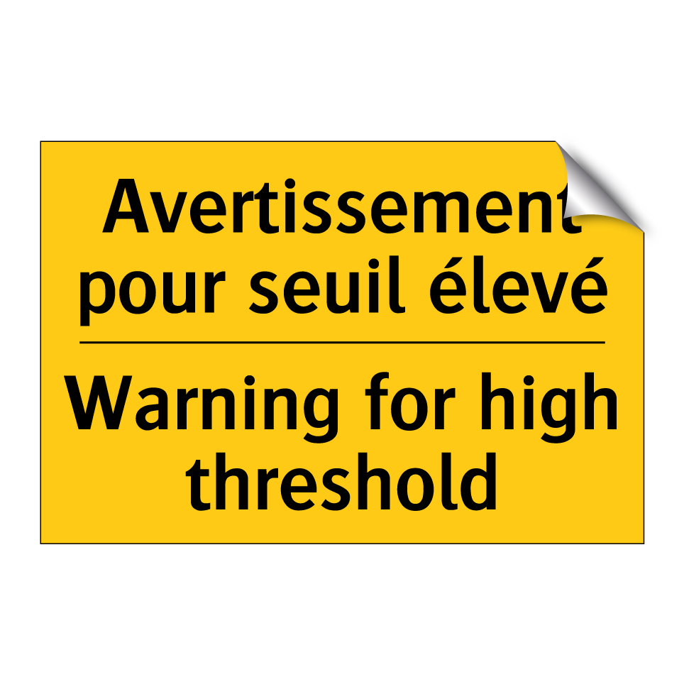 Avertissement pour seuil élevé - Warning for high threshold