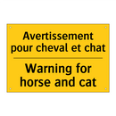 Avertissement pour cheval et chat /.../ - Warning for horse and cat