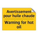 Avertissement pour huile chaude /.../ - Warning for hot oil