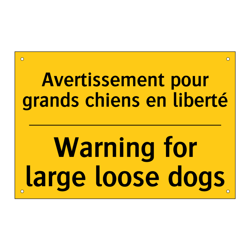 Avertissement pour grands chiens  /.../ - Warning for large loose dogs