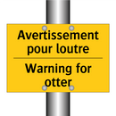 Avertissement pour loutre - Warning for otter
