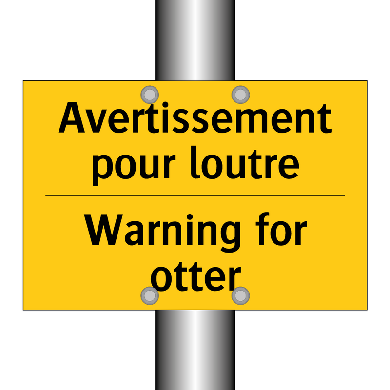 Avertissement pour loutre - Warning for otter