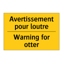 Avertissement pour loutre - Warning for otter