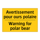 Avertissement pour ours polaire /.../ - Warning for polar bear