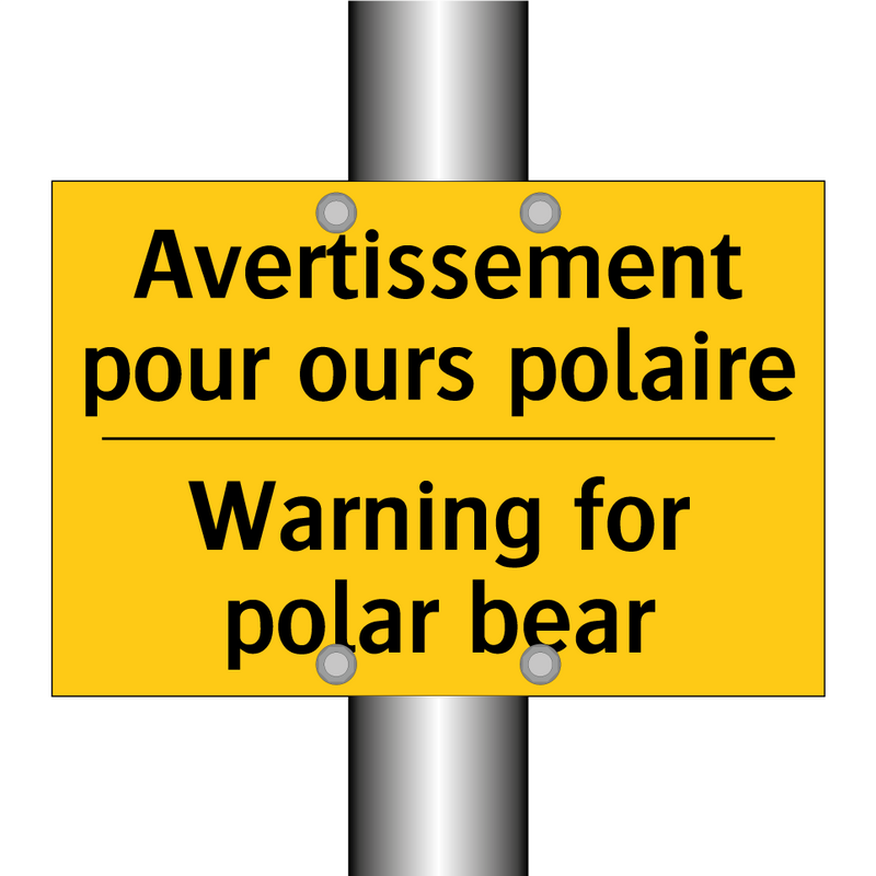 Avertissement pour ours polaire /.../ - Warning for polar bear