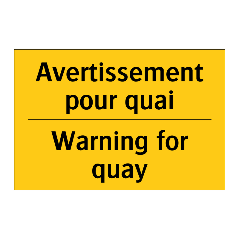 Avertissement pour quai - Warning for quay