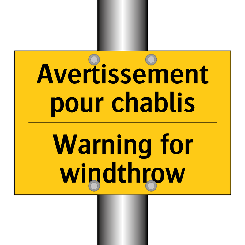 Avertissement pour chablis - Warning for windthrow
