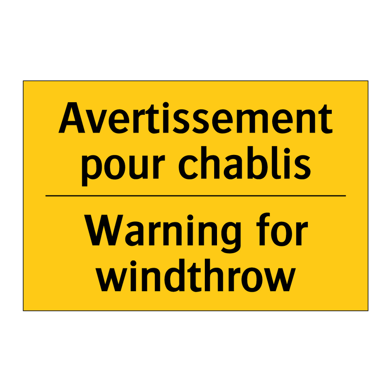 Avertissement pour chablis - Warning for windthrow