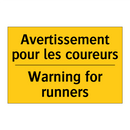 Avertissement pour les coureurs /.../ - Warning for runners