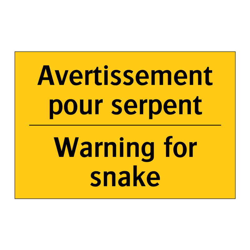 Avertissement pour serpent - Warning for snake