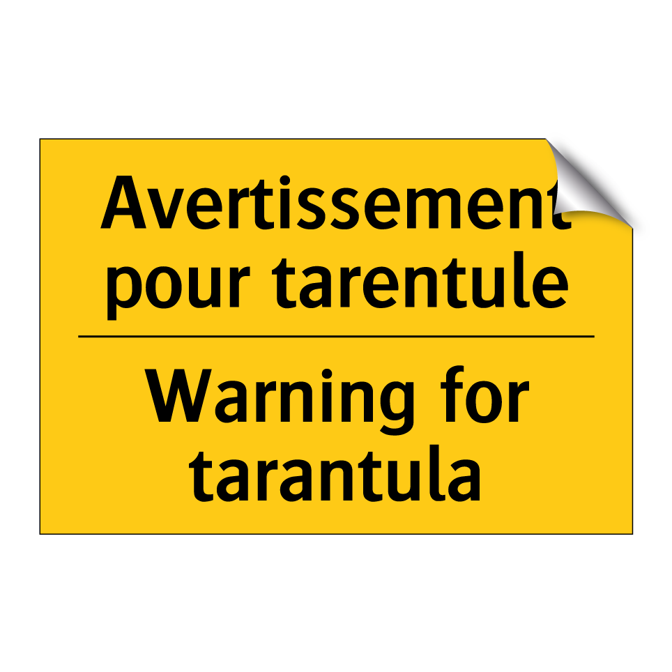 Avertissement pour tarentule - Warning for tarantula